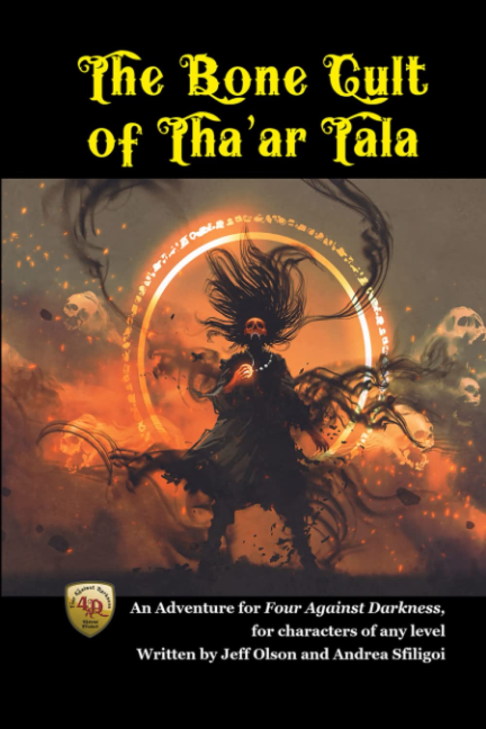 The Bone Cult of Thaar Tala: An Adventure for Four Against Darkness for characters of any level