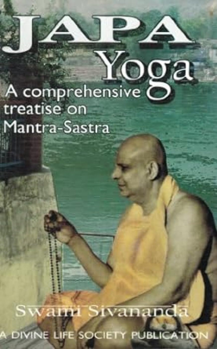 Japa Yoga A Comprehensive Treatise on Mantra-Sastra by Swami
