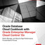 Oracle Database Cloud Cookbook with Oracle Enterprise Manager 13c Cloud Control (Oracle Press)
