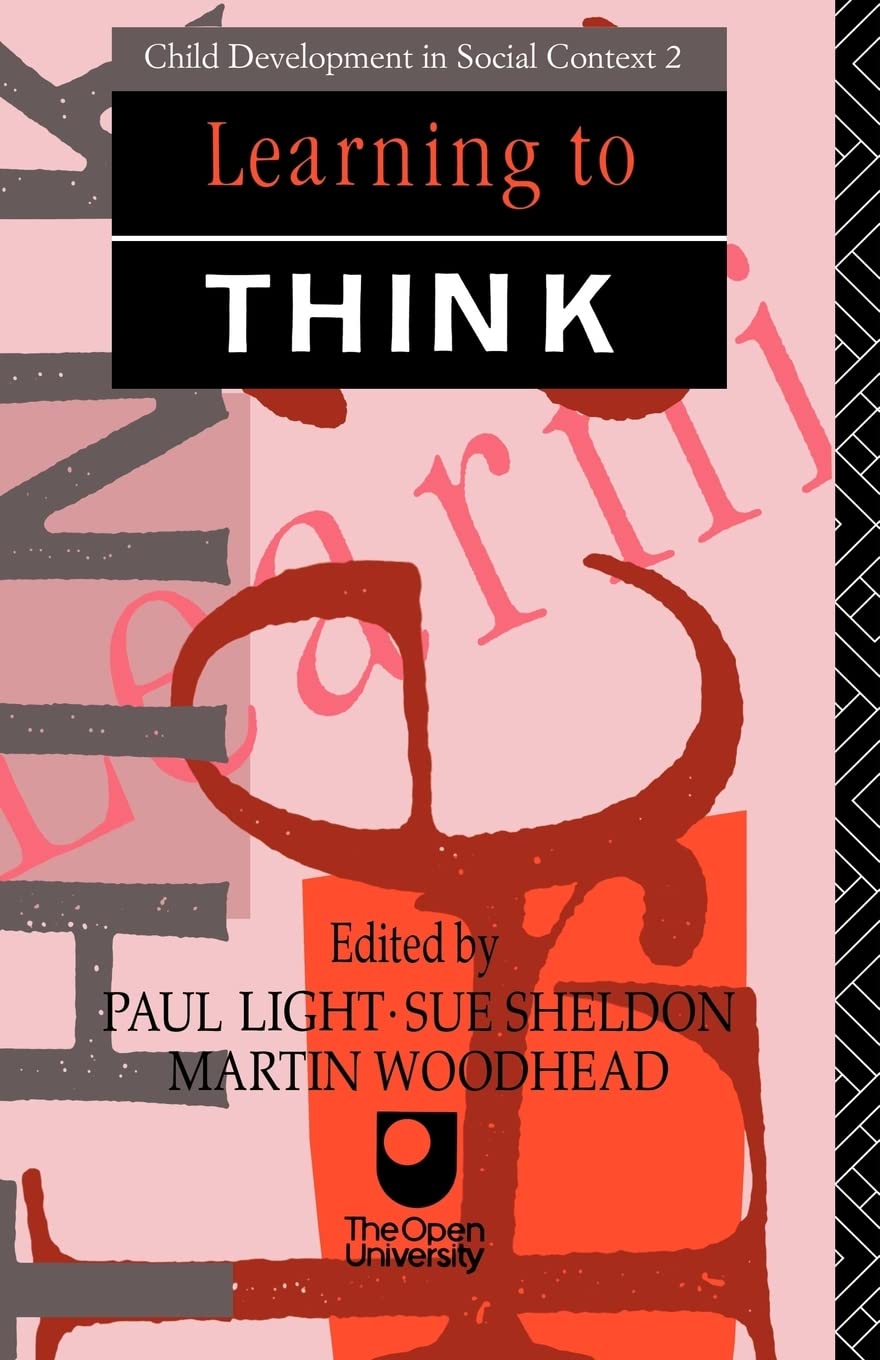Learning to Think (Child Development in Social Context)