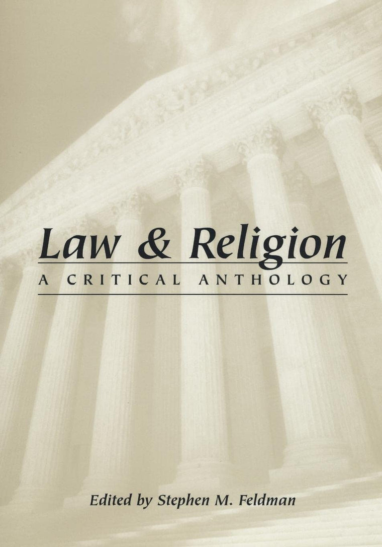 Law and Religion: A Critical Anthology (Critical America, 69)
