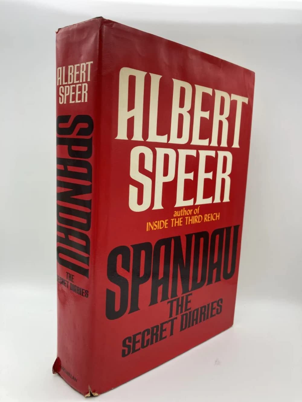 Spandau: The Secret Diaries by Albert Speer