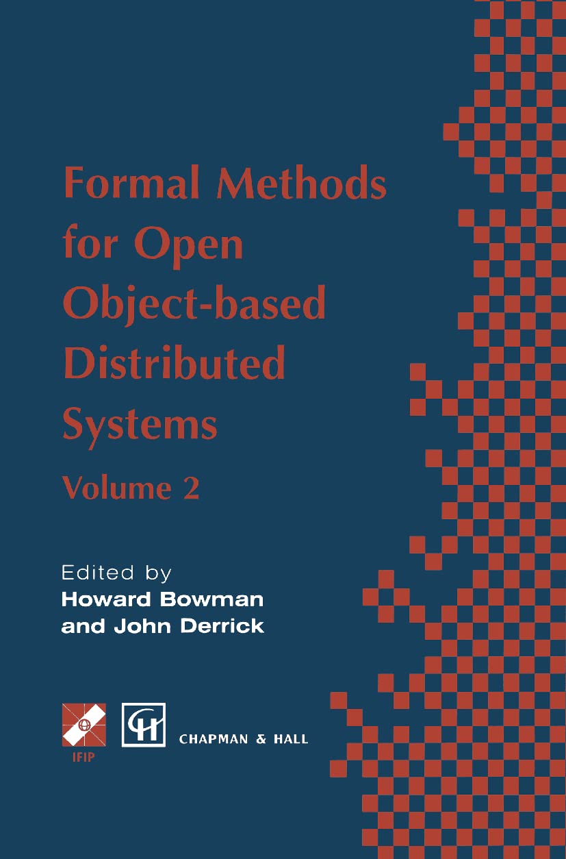 Formal Methods for Open Object-based Distributed Systems: Volume 2 (IFIP Advances in Information and Communication Technology)