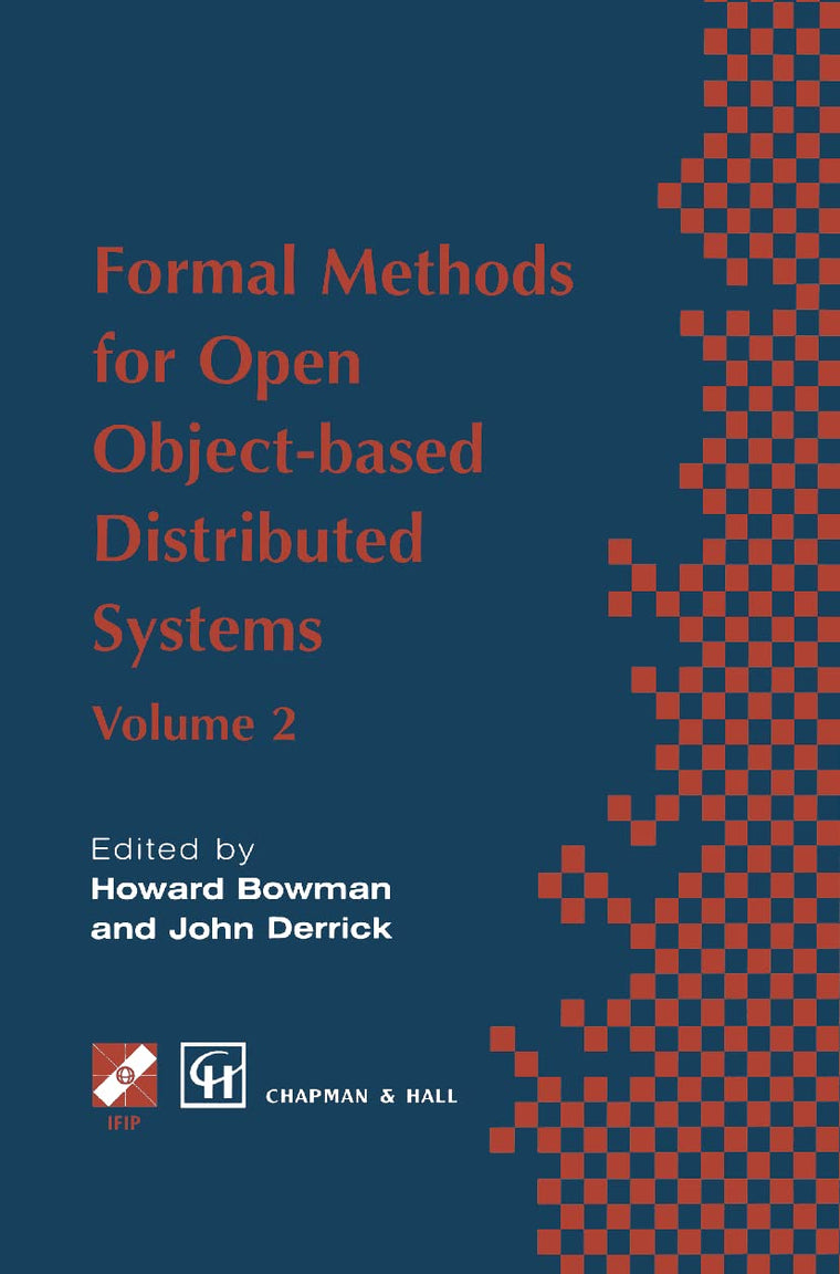 Formal Methods for Open Object-based Distributed Systems: Volume 2 (IFIP Advances in Information and Communication Technology)