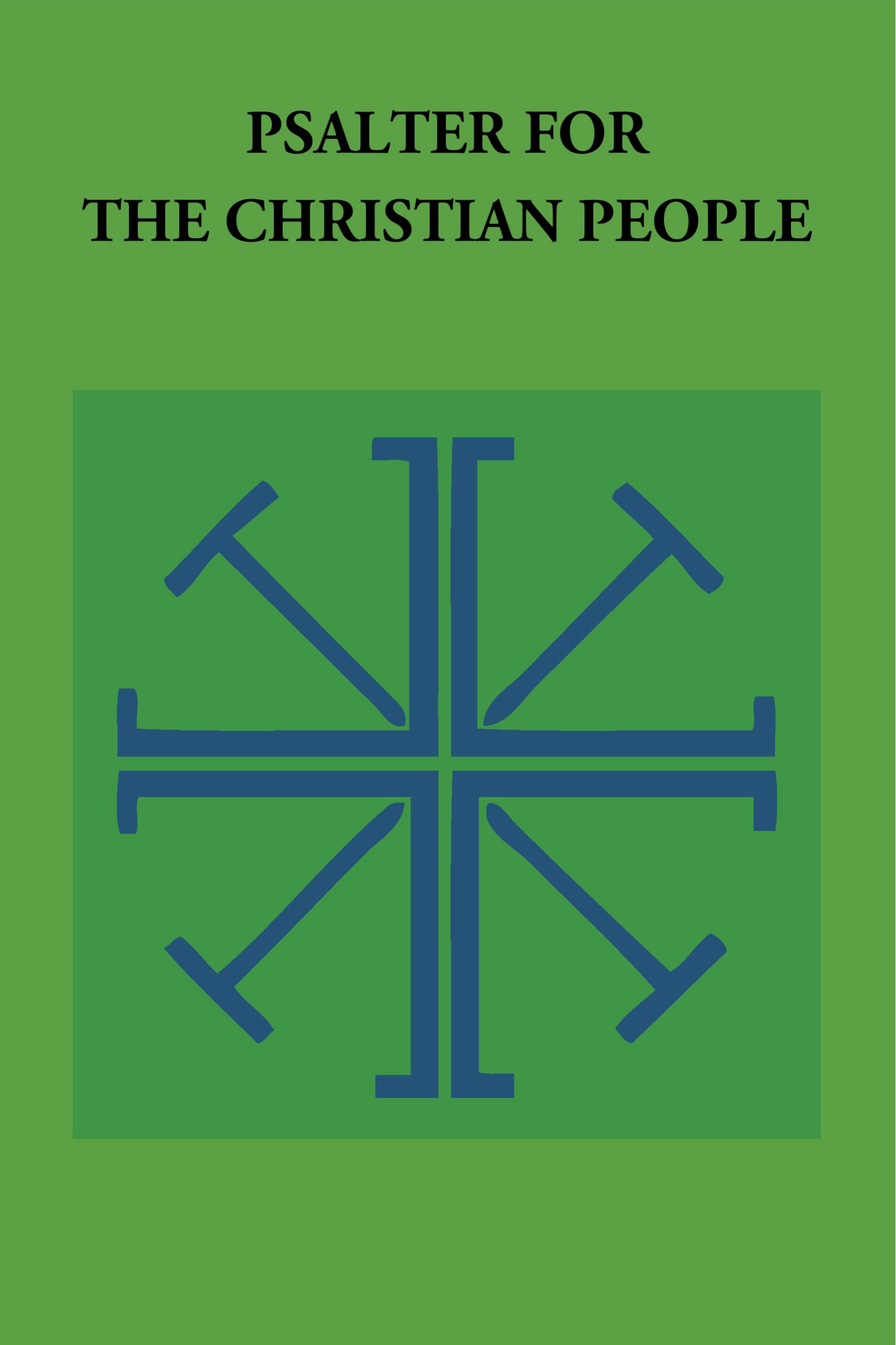 Psalter for the Christian People: An Inclusive Language ReVision of the Psalter of the Book of Common Prayer 1979 (Pueblo Books)