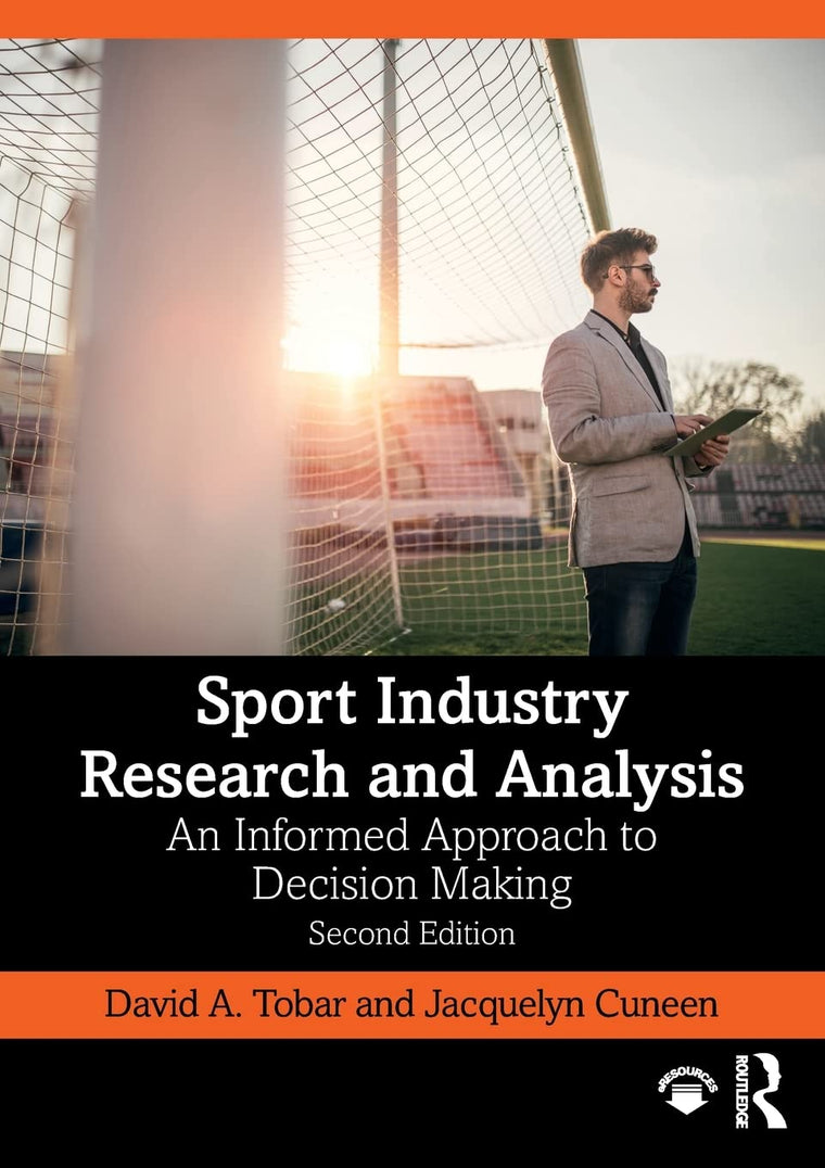 Sport Industry Research and Analysis: An Informed Approach to Decision Making