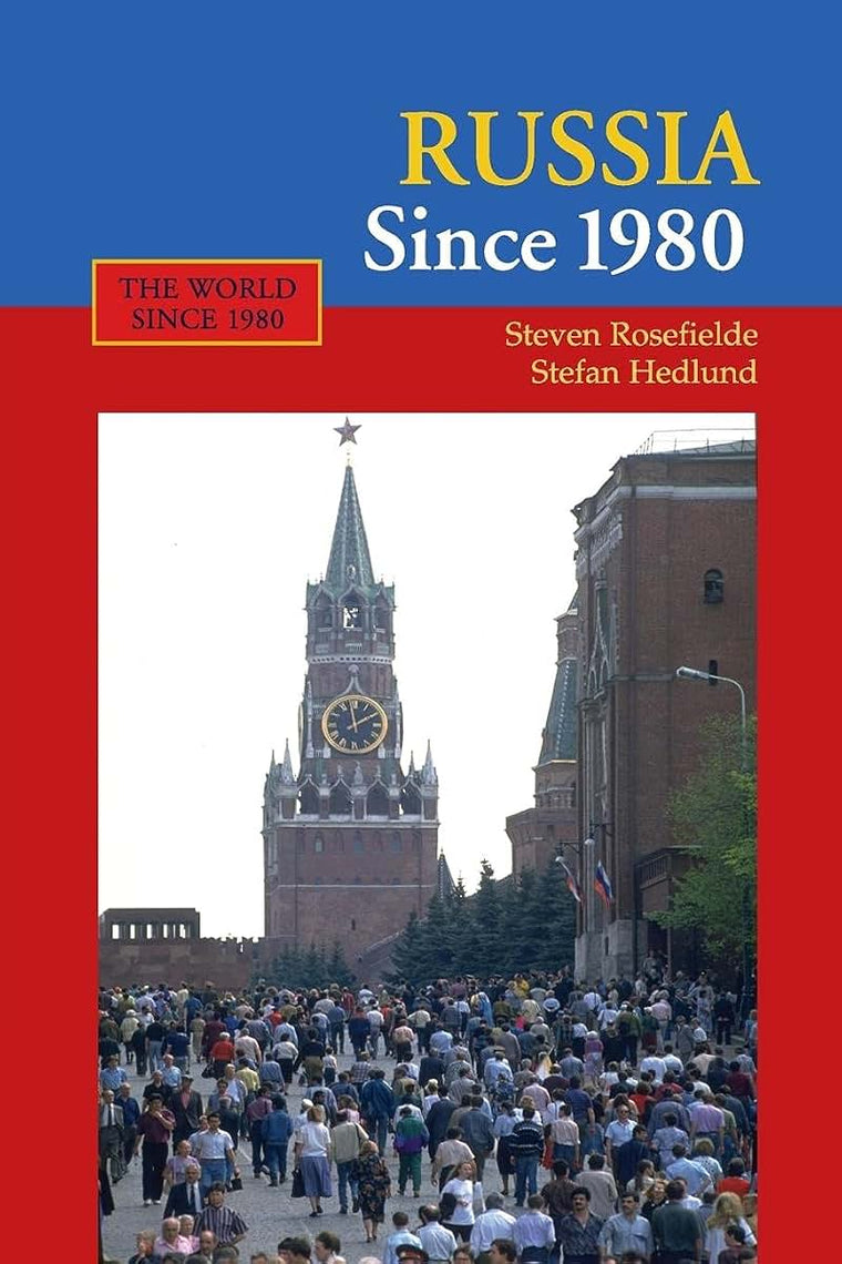 Russia Since 1980 (The World Since 1980)