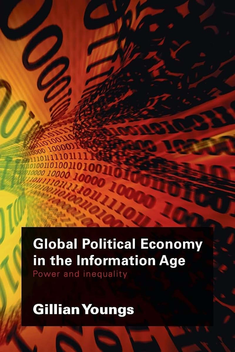 Global Political Economy in the Information Age