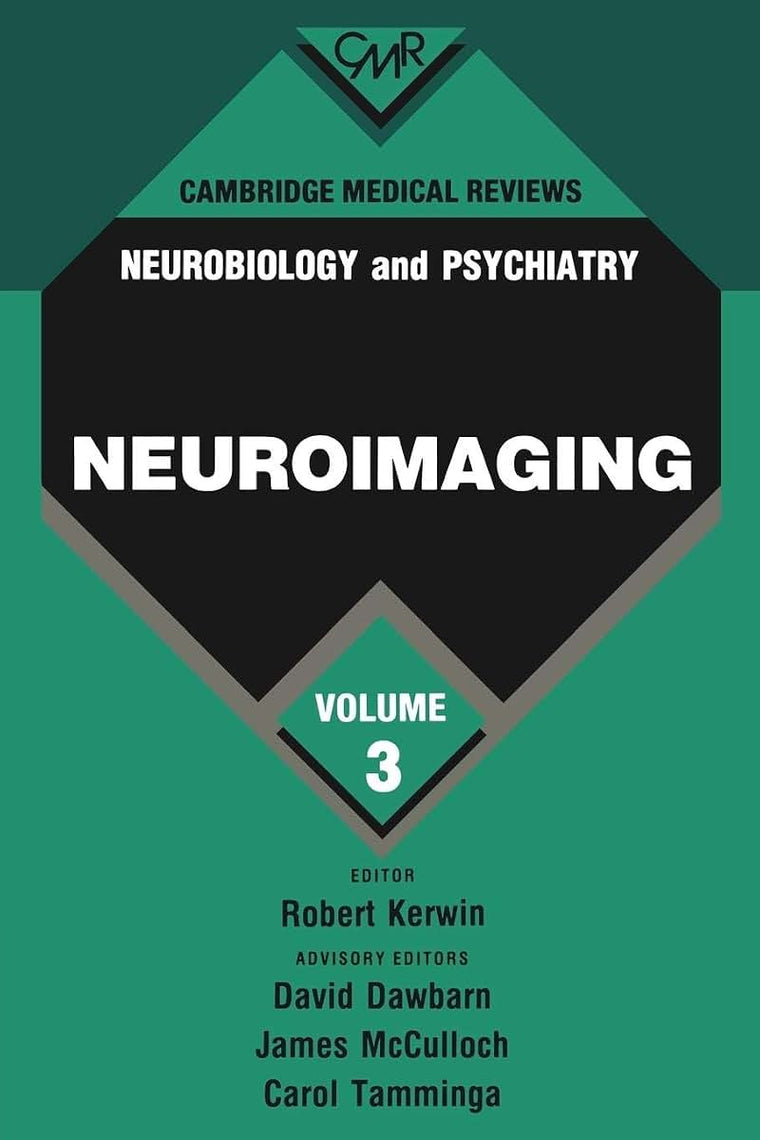Cambridge Medical Reviews: Neurobiology and Psychiatry: Volume 3 (Cambridge Medical Reviews: Neurobiology and Psychiatry, Series Number 3)