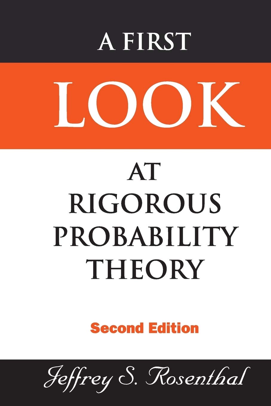 First Look At Rigorous Probability Theory, A (2Nd Edition) b