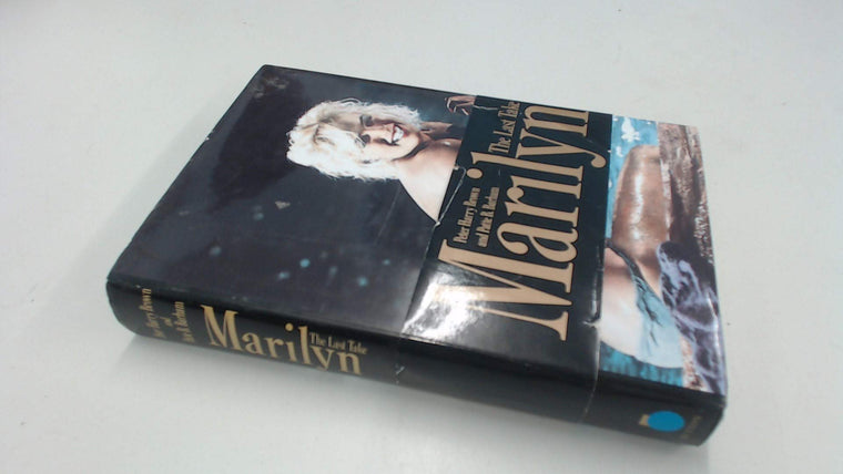 Marilyn: The Last Take