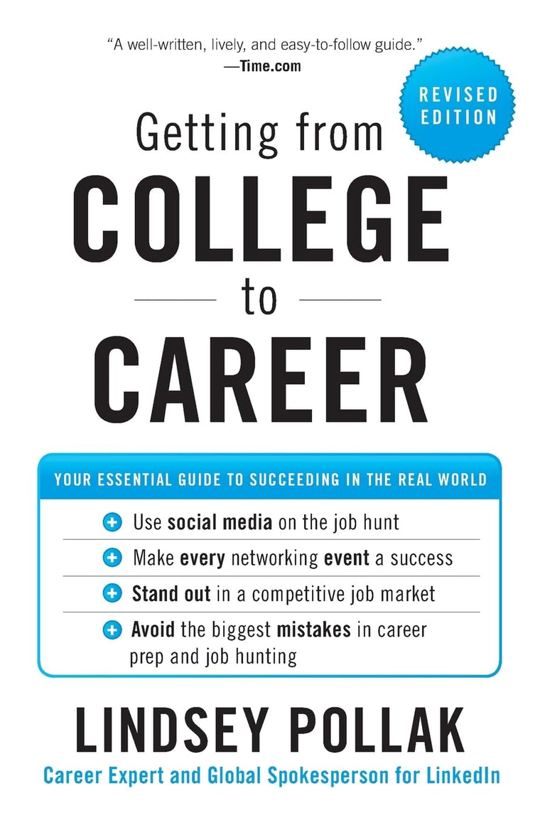 Getting from College to Career Rev Ed: Your Essential Guide
