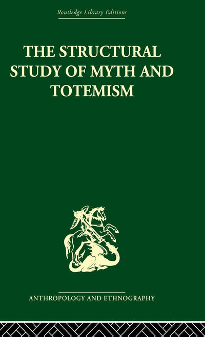 The Structural Study of Myth and Totemism
