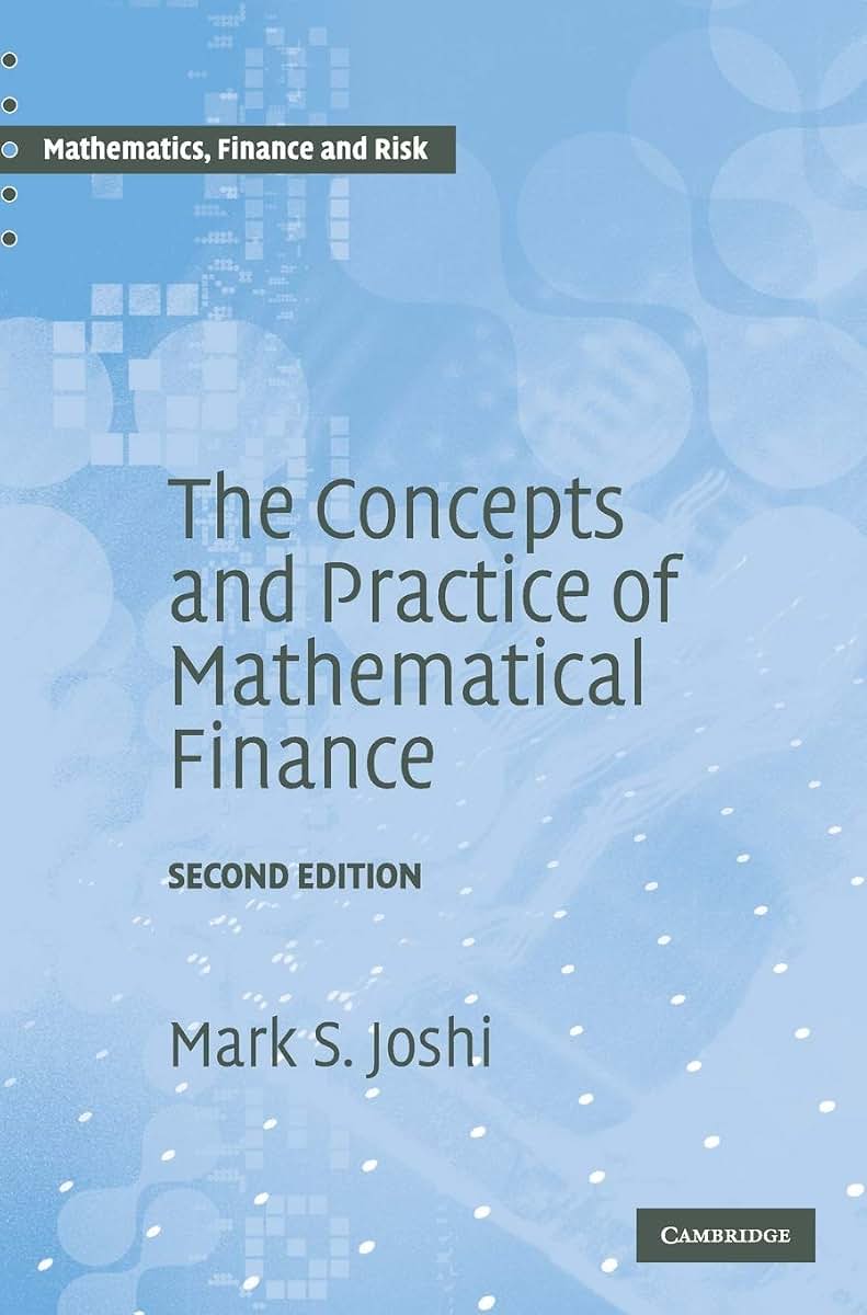 The Concepts and Practice of Mathematical Finance (Mathematics, Finance and Risk, Series Number 8)
