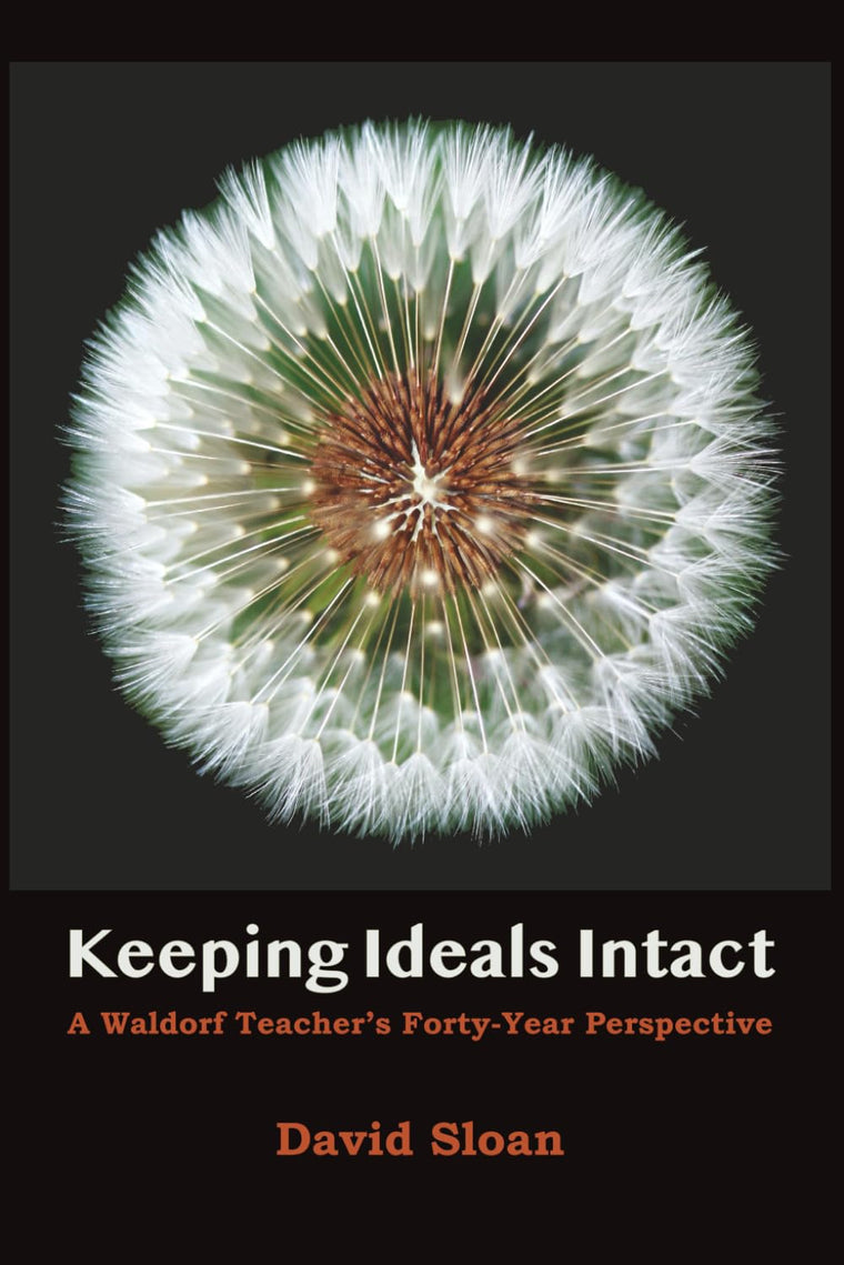 Keeping Ideals Intact: A Waldorf Teacher's Forty-Year Perspective