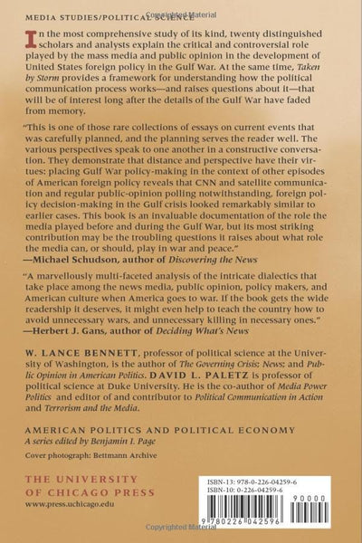 Taken by Storm: The Media, Public Opinion, and U.S. Foreign Policy in the Gulf War (American Politics and Political Economy Series)