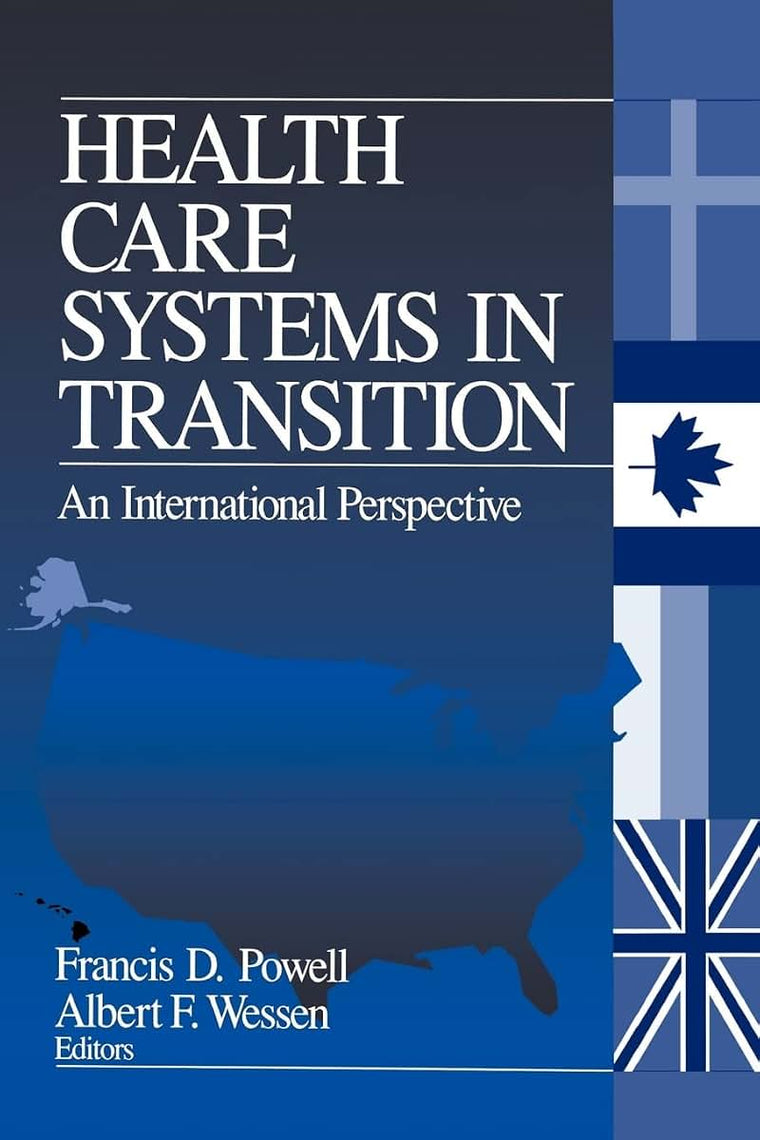 Health Care Systems in Transition: An International Perspective
