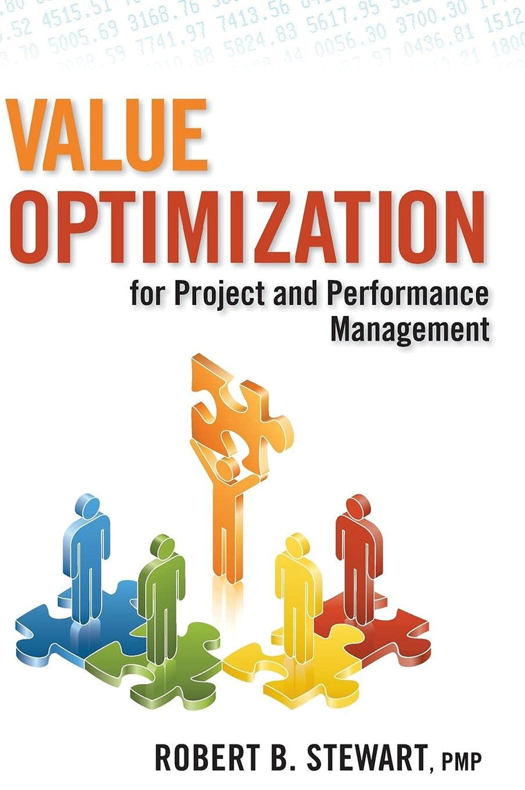 Value Optimization for Project and Performance Management by