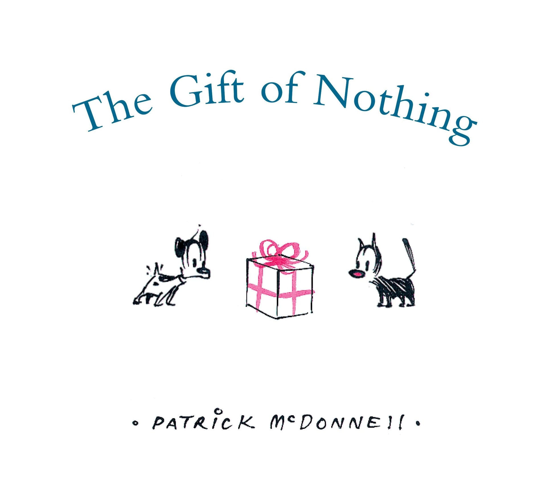 The Gift of Nothing