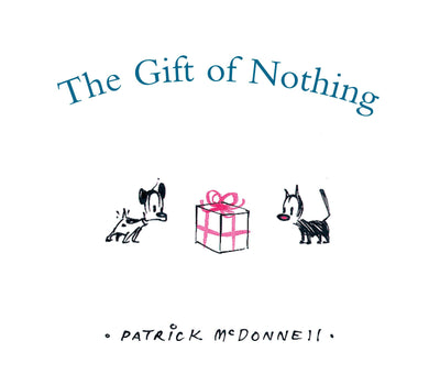 The Gift of Nothing