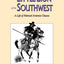 The Little Lion of the Southwest: A Life Of Manuel Antonio Chaves