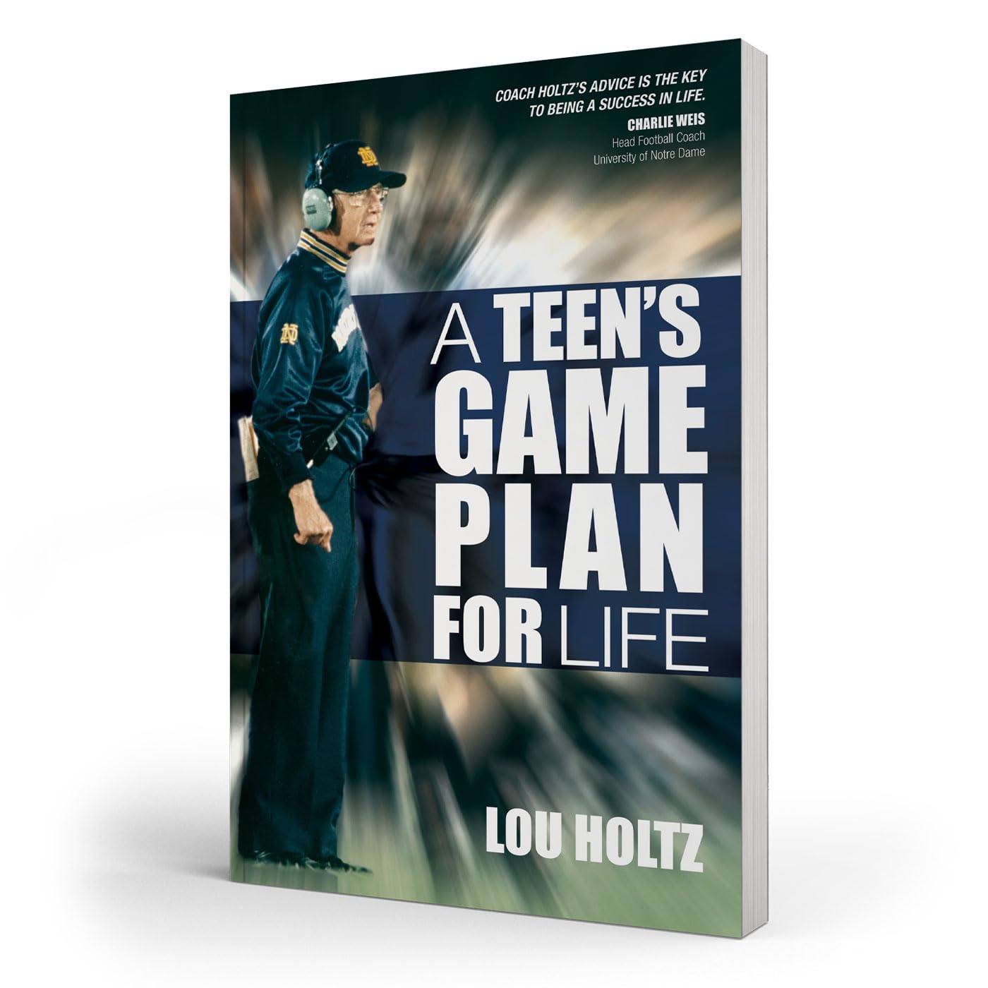 A Teen's Game Plan for Life