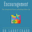 Encouragement: The Unexpected Power of Building Others Up