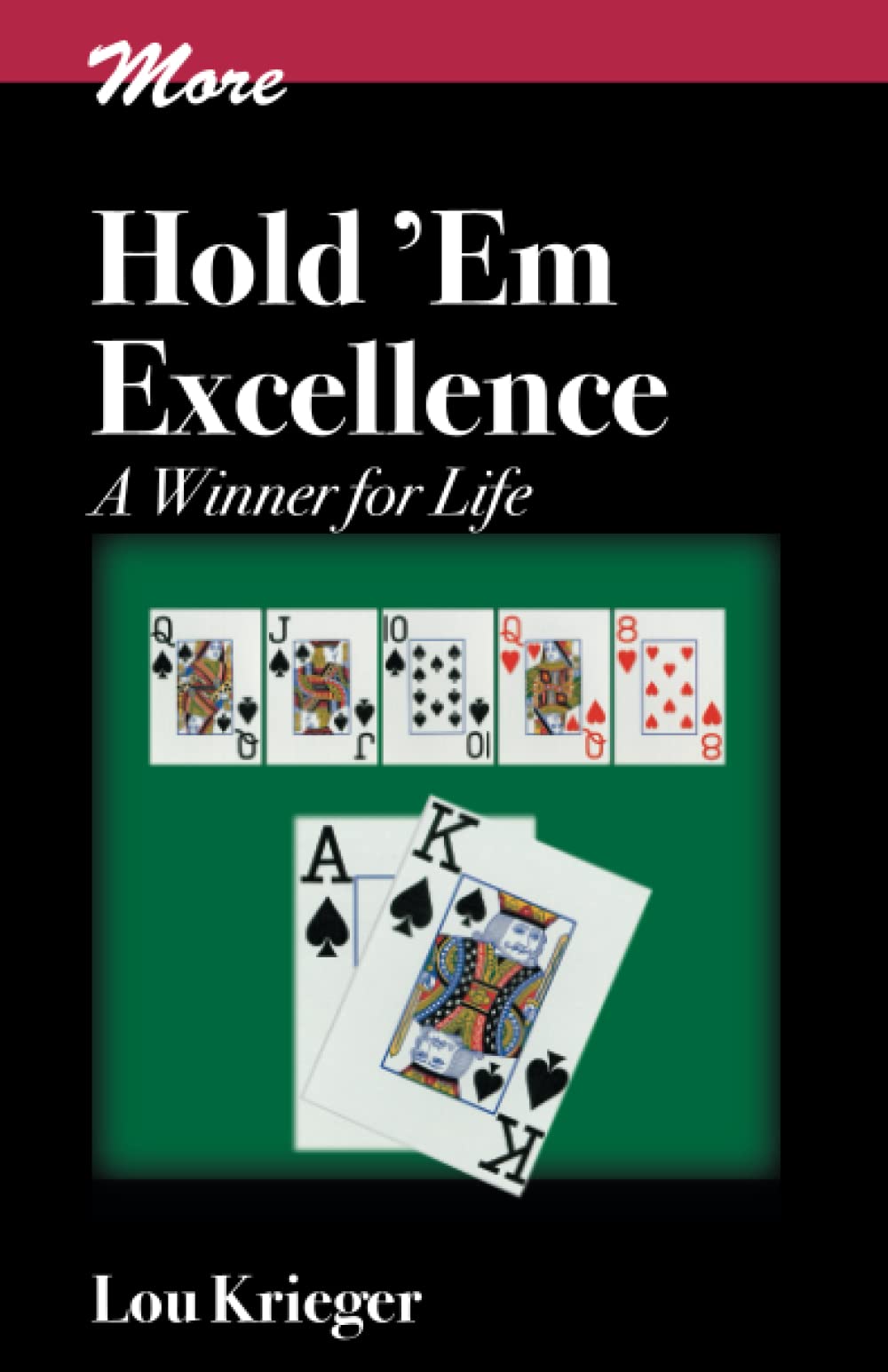 More Hold'em Excellence: A Winner for Life