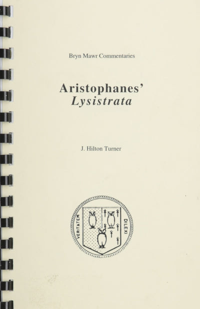 Lysistrata (Bryn Mawr Commentaries, Greek) (Ancient Greek and English Edition)