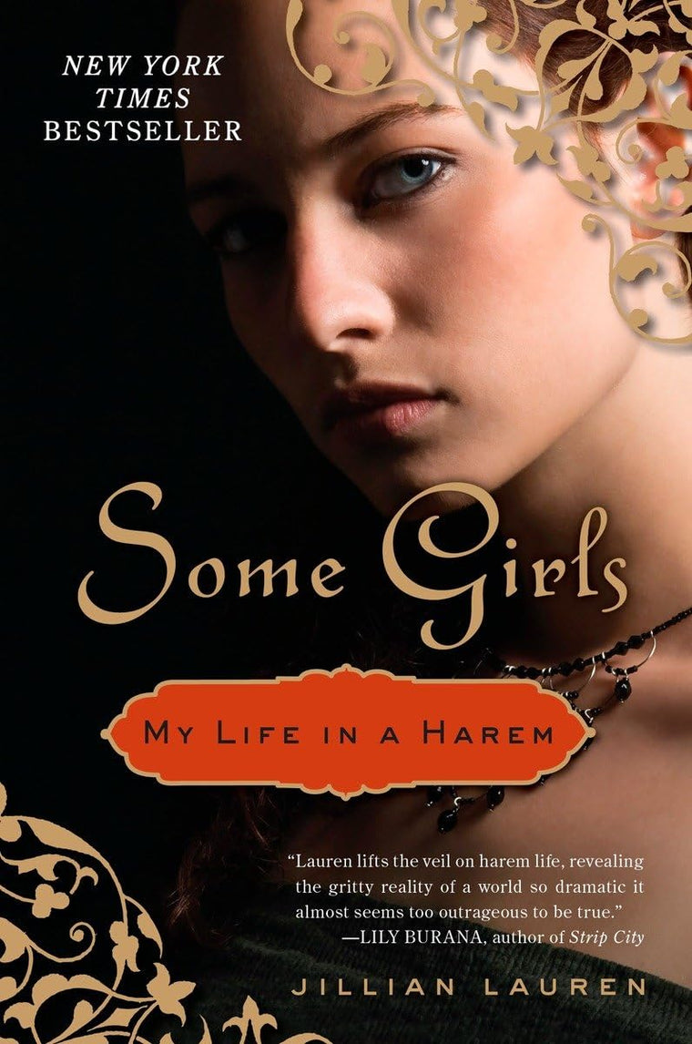 Some Girls: My Life in a Harem by Jillian Lauren