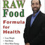 Raw Food Formula for Health by Paul Nison