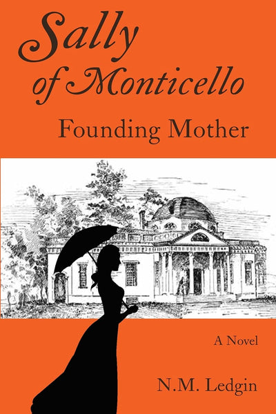 Sally of Monticello: Founding Mother