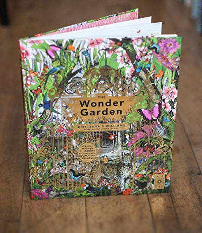 The Wonder Garden: Wander through 5 habitats to discover 80 amazing animals
