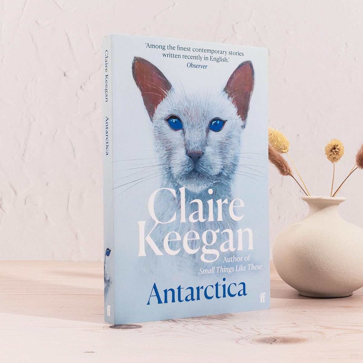 Faber Faber Antarctica A genuine once-in-a-generation writer. THE TIMES.