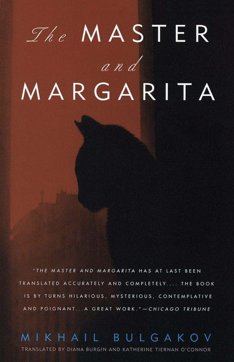 The Master and Margarita by Mikhail Bulgakov