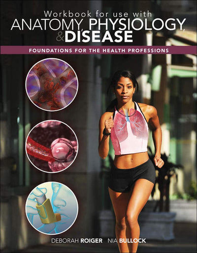 Workbook for use with Anatomy, Physiology & Disease: Foundations for the Health Professions