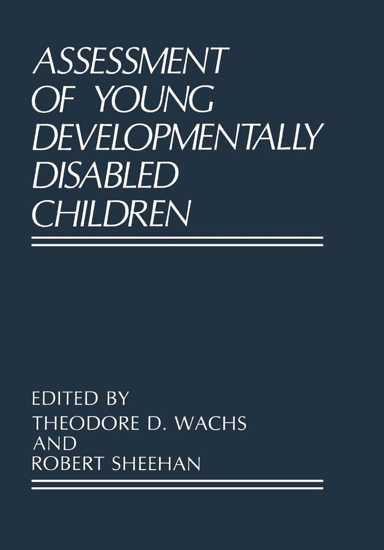 Assessment of Young Developmentally Disabled Children (Perspectives in Developmental Psychology)