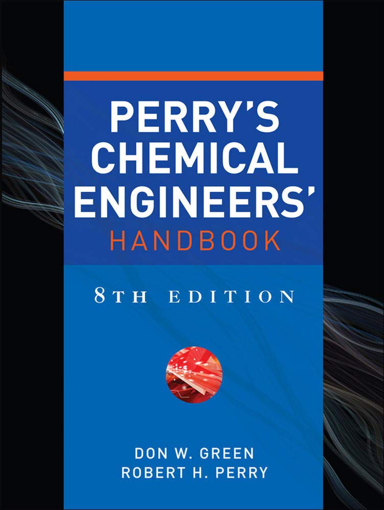 Perry's Chemical Engineer's Handbook