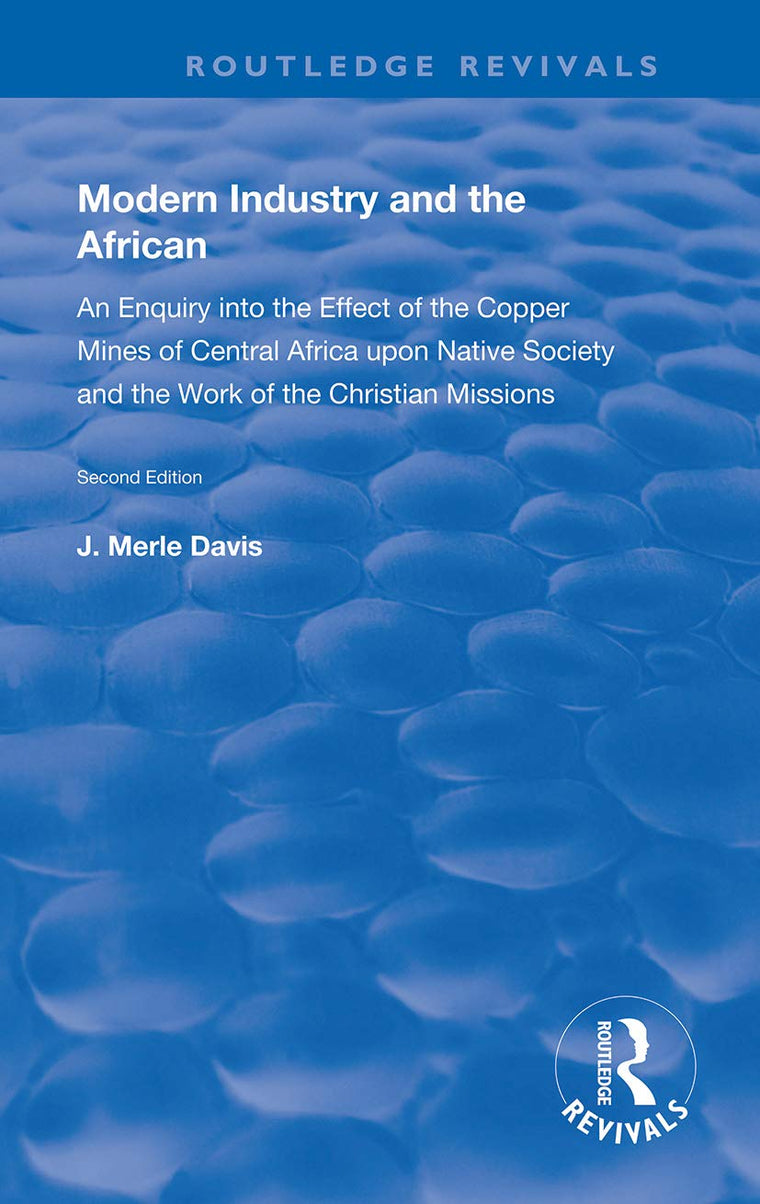 Modern Industry and the African (Routledge Revivals)