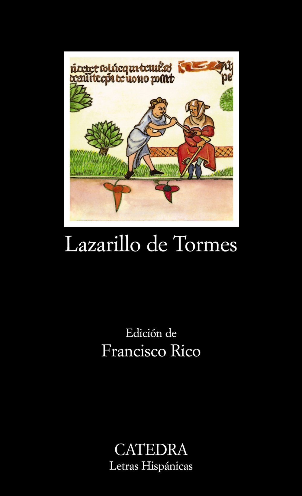Lazarillo de Tormes (Letras Hispánicas) (Spanish Edition)