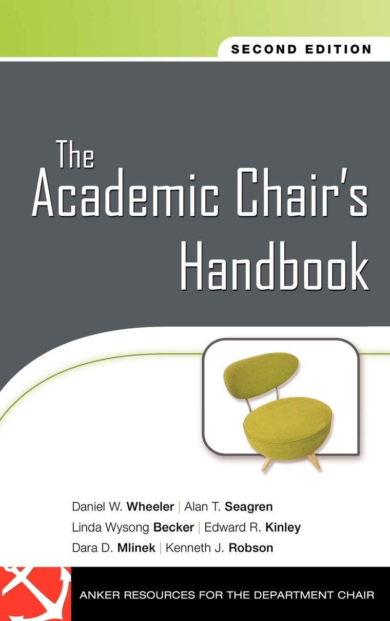 The Academic Chair's Handbook by Wheeler, Daniel W.