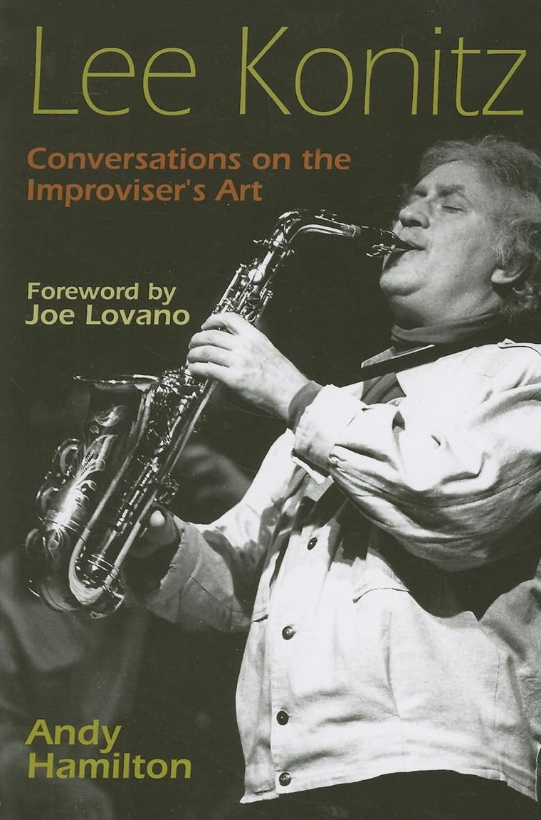 Lee Konitz: Conversations on the Improviser's Art (Jazz Pers