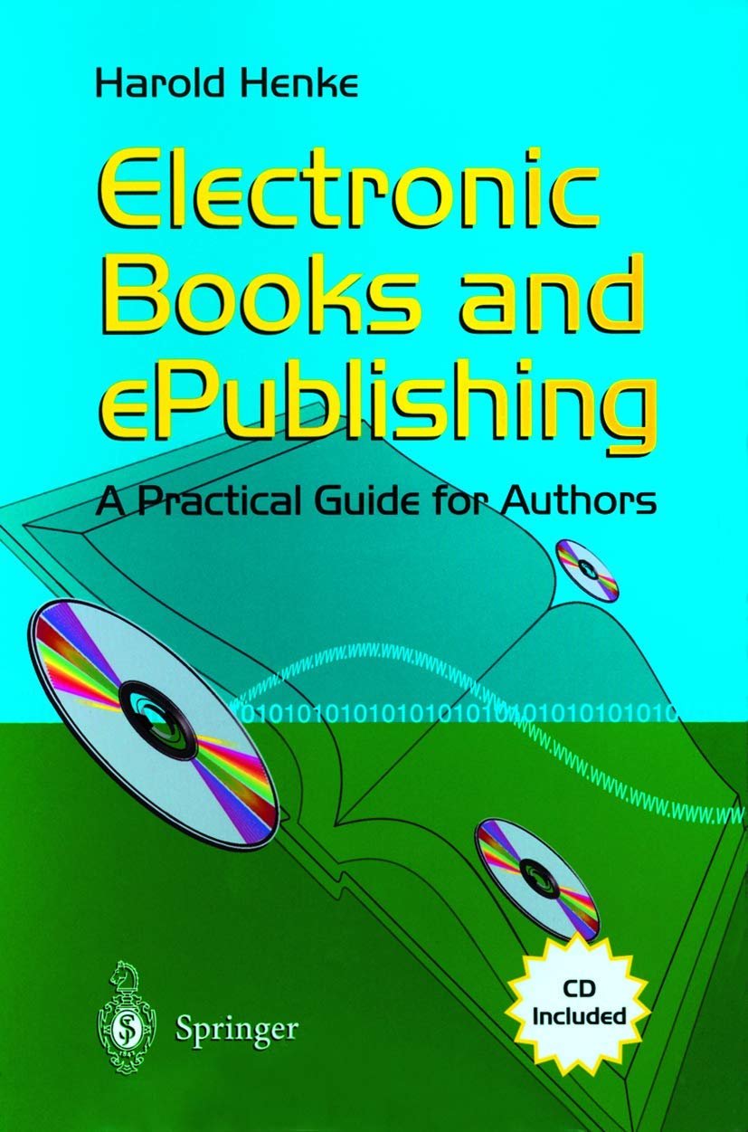 Electronic Books and ePublishing: A Practical Guide for Authors