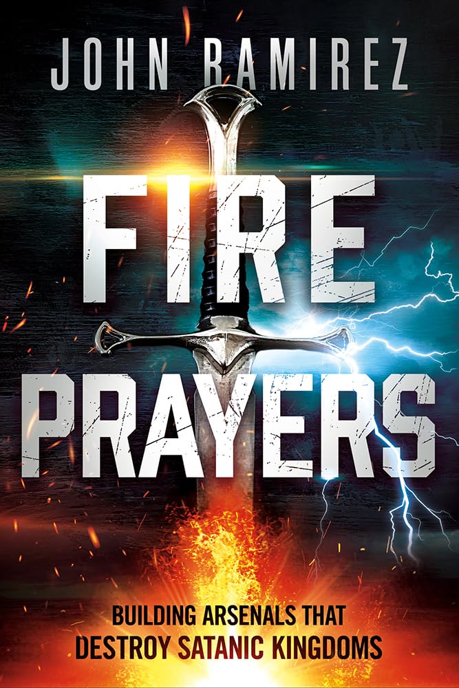 Fire Prayers by John Ramirez