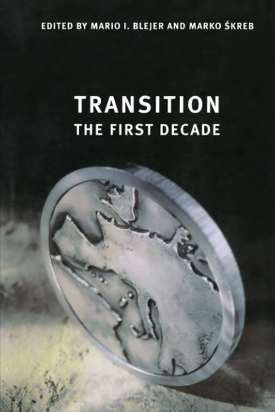Transition: The First Decade