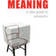 Meaning: A Slim Guide to Semantics