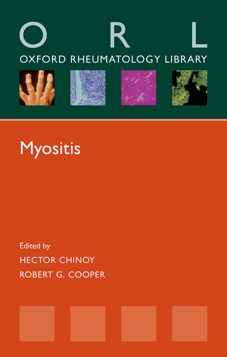 Myositis (ORL) (Oxford Rheumatology Library)