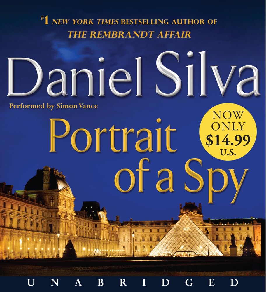 Portrait of a Spy Low Price CD: A Novel (Gabriel Allon, 11)