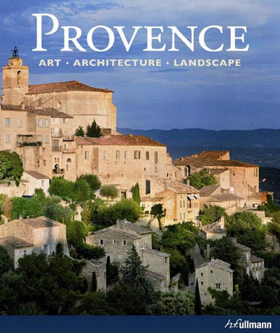 PROVENCE : Art Architecture Landscape