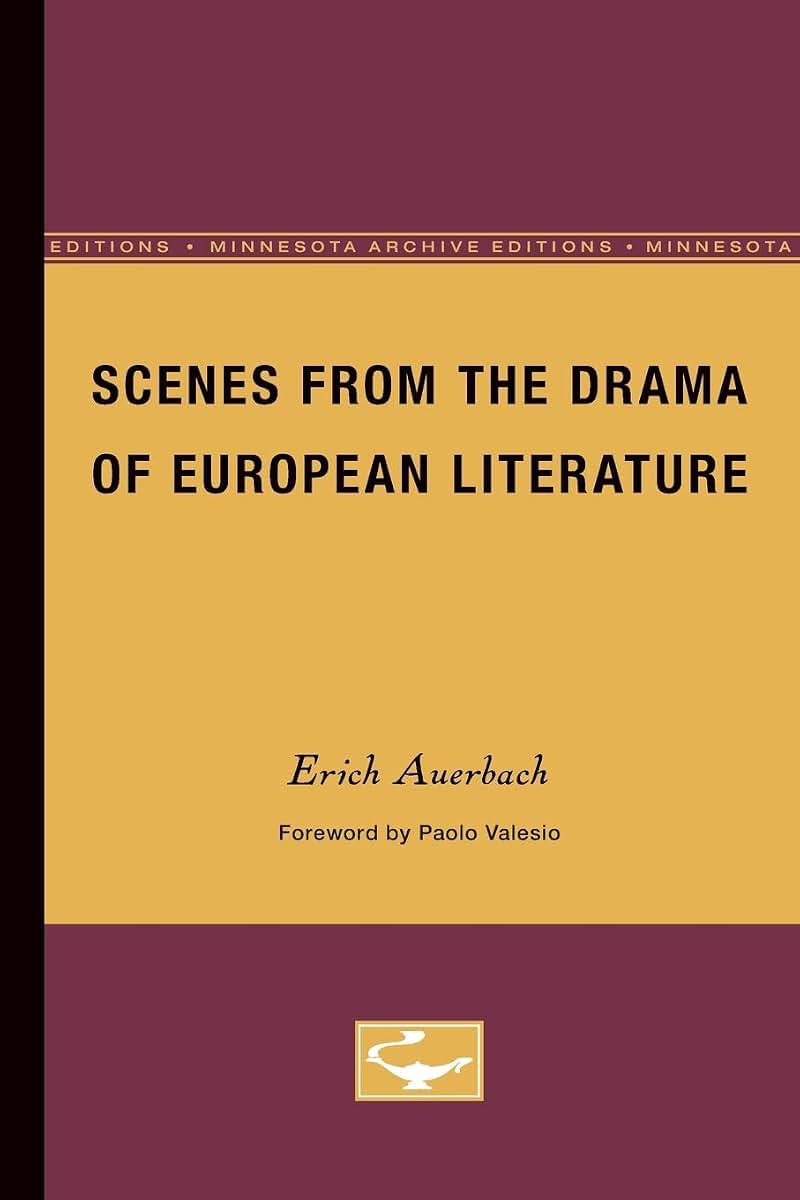 Scenes from the Drama of European Literature (Volume 9)